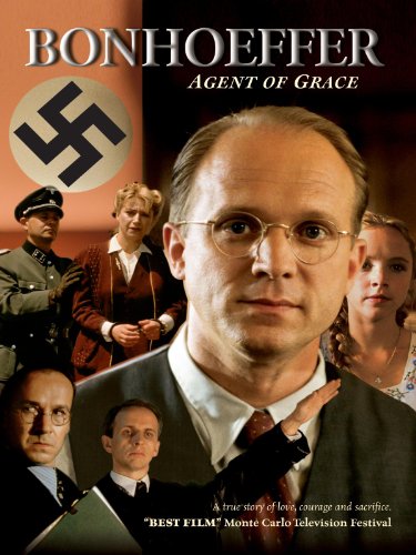 Bonhoeffer: Agent Of Grace